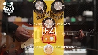 Video thumbnail for Hungry Robot Pedals - [fz] fuzz with Sean Gibson of The Noise Reel by Sean Gibson