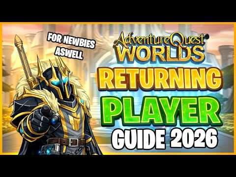 AdventureQuest Worlds: The BEST Progression Path for New & Returning Players (2026 Guide)