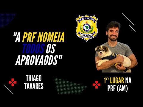 1º lugar na PRF: "A PRF chama todos os aprovados"