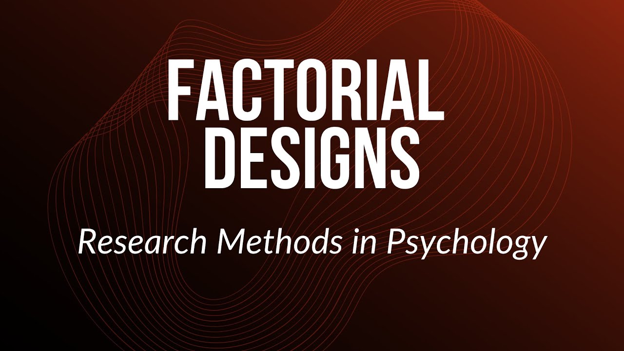 Factorial Designs