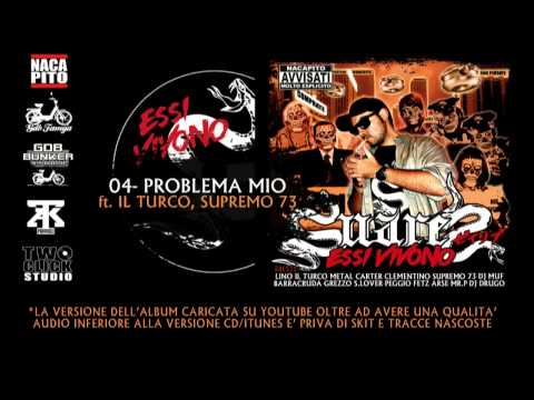 SUAREZ Feat IL TURCO, SUPREMO 73  -4- "Problema Mio"