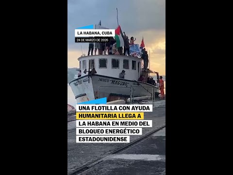 Llega a LA HABANA la FLOTILLA HUMANITARIA que partió desde MÉXICO #shots