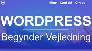 Hvordan man laver en WordPress-hjemmeside 2025 I 20 enkle trin | Wordp