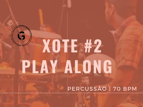 Play Along Xote | 70 bpm | Guegué Medeiros