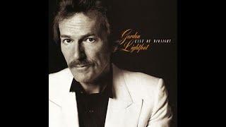 Gordon Lightfoot ~ Stay Loose