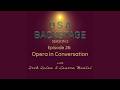 OSA Backstage: S2, Ep. 26: Opera in Conversation