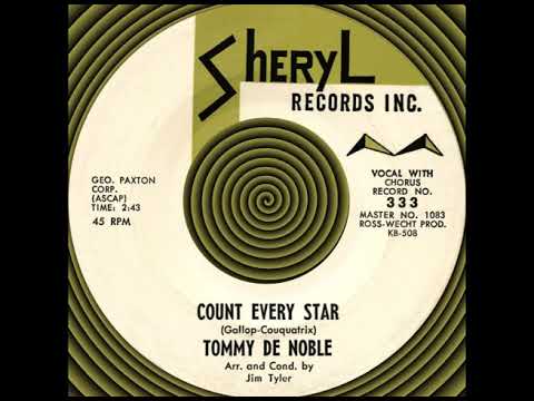 COUNT EVERY STAR, Tommy De Noble, (Sheryl #333) 1961
