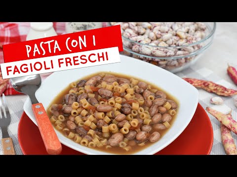 Pasta con i fagioli freschi: ricetta facile della tradizione