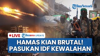 Serangan dan Intelijen Hamas buat Pasukan IDF Kewalahan hingga IDF Tercecer di Bom Pasukan Hamas