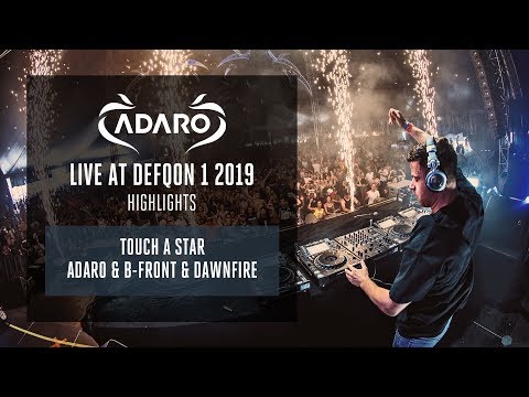 Adaro at Defqon.1 2019 - Touch a Star - Adaro & B-Front ft. Dawnfire