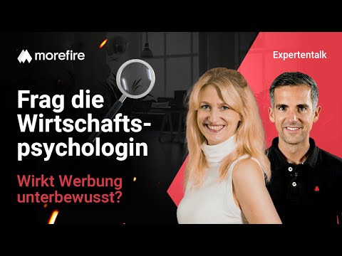 Wirkt Online-Werbung unterbewusst? So setzt Du Werbemittel erfolgreich ein (Folge 2) | morefire