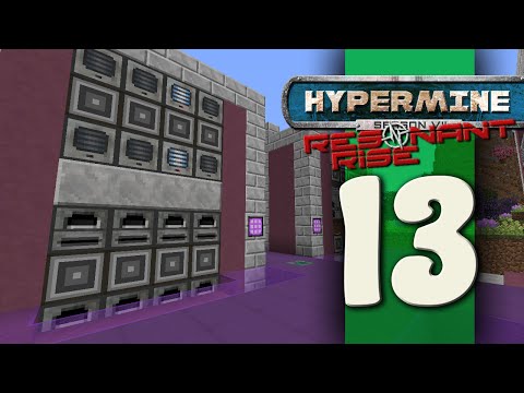 Hypermine: Resonant Rise 3 (Minecraft Modded) - E13 Proper Automation