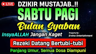 Download lagu DZIKIR PAGI HARI SABTU PEMBUKA PINTU REZEKI, ZIKIR PEMBUKA PINTU REZEKI | DZIKIR PAGI mp3