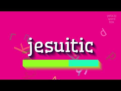 JESUITIC - HOW TO PRONOUNCE JESUITIC? #jesuitic
