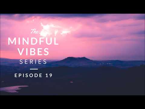 Mindful Vibes - Episode 19 (Jazz Hop Mix) [HD]