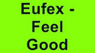 Eufex - Feel Good