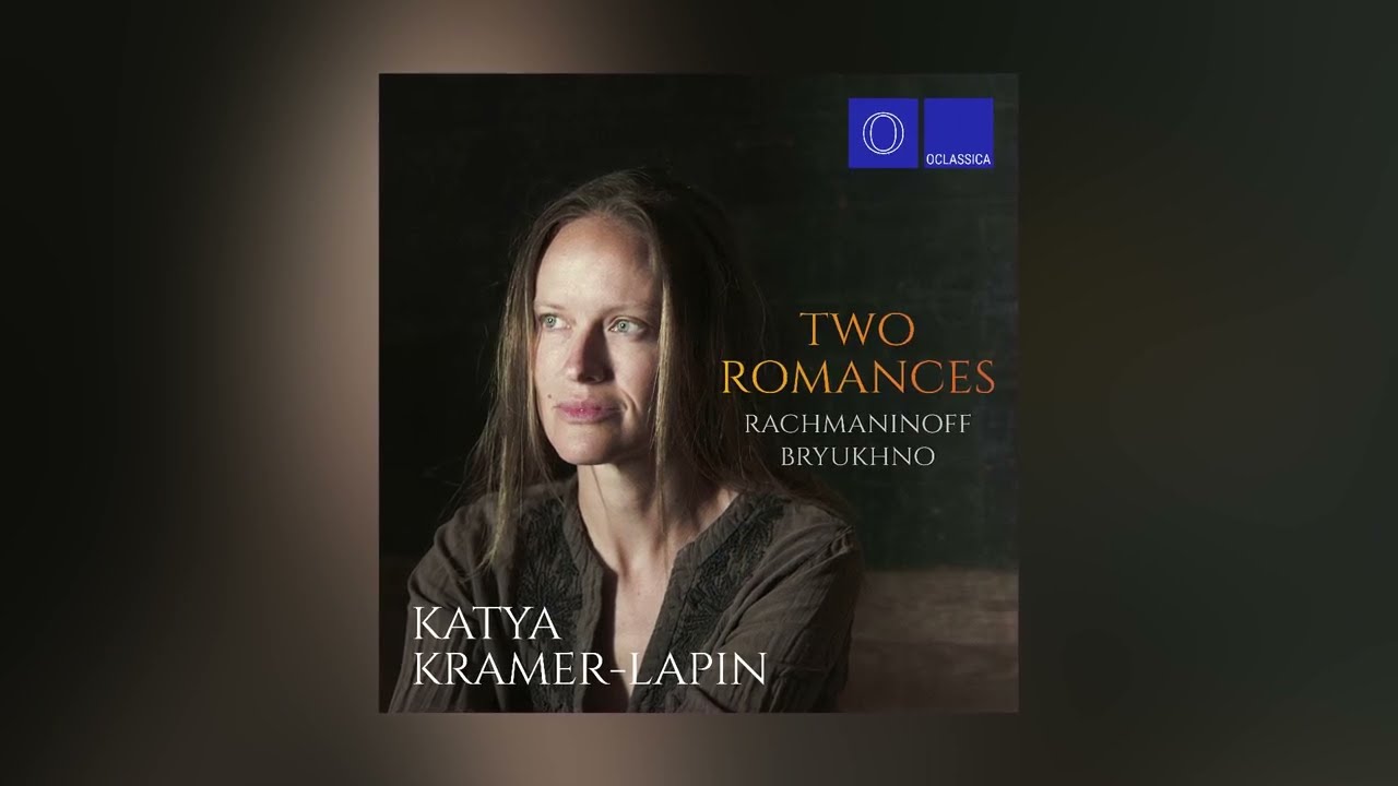 Sergey Bryukhno: Romance in E-Flat Major (Version for Piano) – Katya Kramer-Lapin