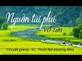 Pháp thoại : Nguồn tài phú vô tận - Sư Cô Hương Nhũ thuyết pháp tại chùa Hoa Lâm - TP. Buôn Mê Thuột