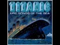 Sailor On The Deep Blue Sea - Mac Wiseman - Titanic: Epic Songs Of The Sea