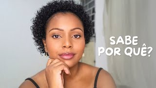 NÃO USO SÓ PRODUTOS PARA CACHOS!