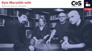 Kyle Meredith with... Jawbox