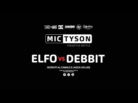 Mic Tyson - Freestyle Battle 2017 || Elfo VS Debbit (ottavi di finale, turno 4)