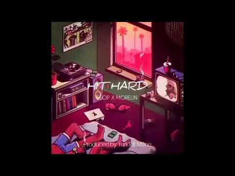 GLOP X MORELIN_Hit Hard (Lyrical Video) (produced by Turk'Kill Mane)