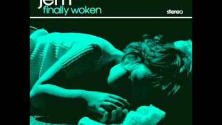 Jem - Come On Closer