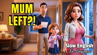 Why Is Mom Leaving? | Easy English Listening Practice (A2 Level) MQDEFAULT Thumbnail