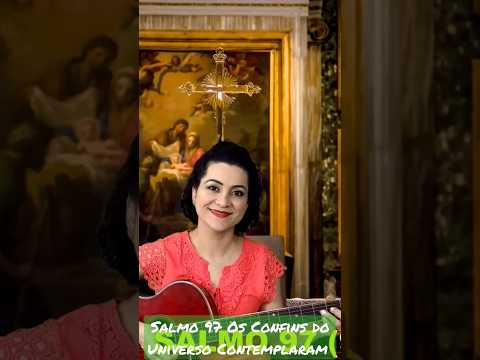 Salmo 97 (ver. 2) - Católica