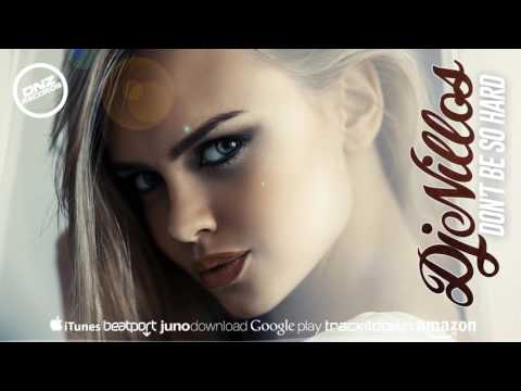 DNZF304 // DJ NILLOS - DON'T BE SO HARD (Official Video DNZ RECORDS)