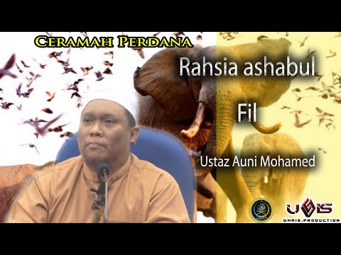 5|12|19 Rahsia Ashabul Fil - Ustaz Auni Mohamed