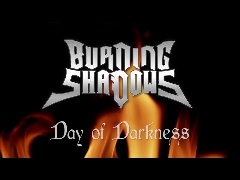 BURNING SHADOWS - Day of Darkness OFFICIAL LYRIC VIDEO