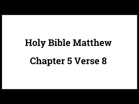 Holy Bible Matthew 5:8