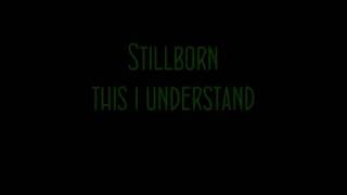 Stillborn- Black Label Society with lyrics