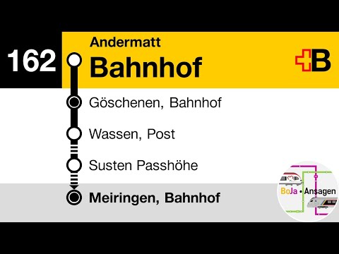 Postauto Ansagen | 162 Andermatt - Meiringen | Sustenpass-Linie | BoJa Ansagen