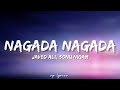 🎤Javed Ali, Sonu Nigam - Nagada Nagada Full Lyrics Song | Shahid Kapoor, Kareena Kapoor|Jab We Met|