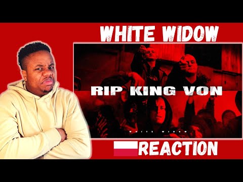 Aussie Reacts To WHITE WIDOW - RIP KING VON (Official Video)🇵🇱😤