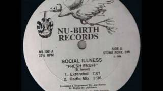 Social illness - Fresh Enuff