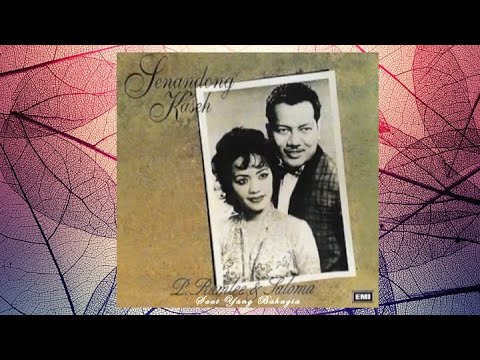 Saat Yang Bahagia - Tan Sri  P Ramlee & Puan Sri Saloma (Official Audio)