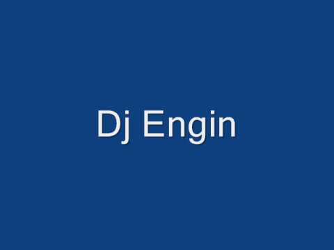 Dj Engin ft Zcalace.Dj Engin(Remix)