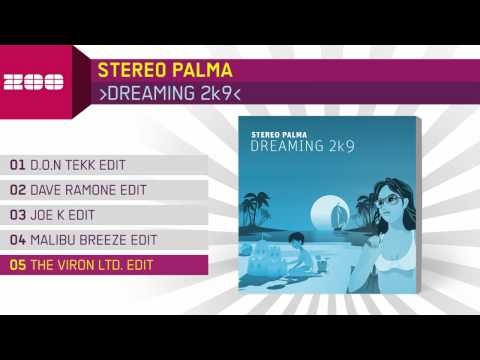 Stereo Palma - Dreaming 2k9 (The Viron Ltd. Edit)
