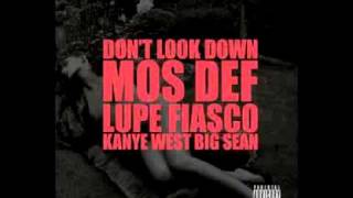 Kanye west, Mos Def, Lupe Fiasco, Big Sean - Don&#39;t Look Down