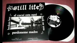 Still Life - Perdoneme Madre (Emotive Hardcore)