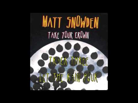 Let The Rain Pour (Track 3)