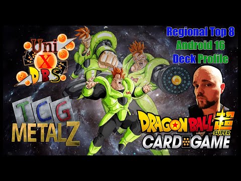 UniXDBS Presents: TCGMetalZ Top 8 U/G Android 16 Deck Profile! Blinged Out Control For Game! DBSCG