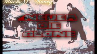 Stack$ O' Money - Anteprima -Never Die Alone-