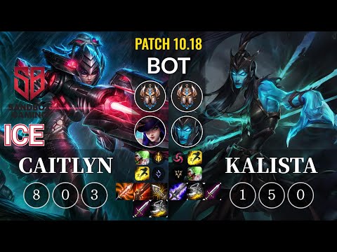 SB Ice Caitlyn vs Kalista Bot - KR Patch 10.18
