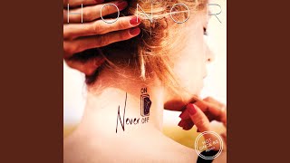 Never Off (Hot Since 82 Remix)