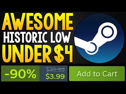 ABSOLUTELY AWESOME HISTORIC LOW STEAM GAME DEAL UNDER $4 + MORE HISTORIC LOW DEALS AND 2 NEW SALES!